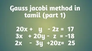 Gauss Jacobi method in tamil (part 1)