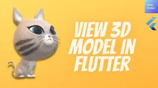 View 3D Models In Flutter App - Flutter 3D Tutorial