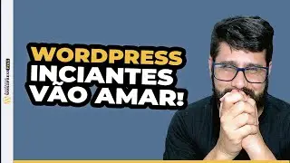10 DICAS INCR&Iacute;VEIS Para Inciantes em WordPress Que V&atilde;o Fazer a Diferen&ccedil;a P