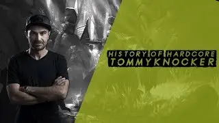 History Of Hardcore | Tommyknocker | Part II