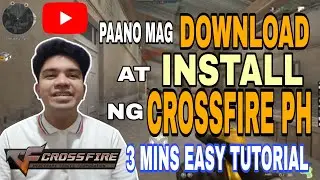 PAANO MAG DOWNLOAD AT MAG INSTALL NG CROSSFIRE? HOW TO DOWNLOAD AND INSTALL CROSSFIRE. EASY TUTORIAL