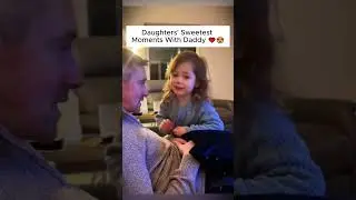 The First Man She Ever Loved: The Unforgettable Bond with Dad 💕