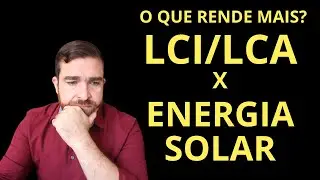 LCI LCA x Energia Solar