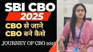 HOW TO BECAME CBO IN SBI | CBO SELECTED CANDIDATE 2025 |