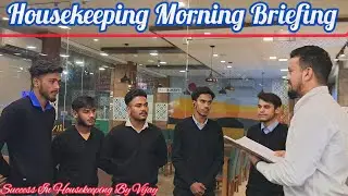 Housekeeping Supervisor Job Responsibility- How To Take Housekeeping Morning Briefing|