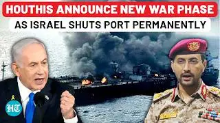 On Cam: Houthis Announce New War Phase After Scared Israel Shuts Port Permanently| Gaza 'Starvation'