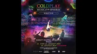 Coldplay - Full Concert -( Live In Vienna ) - 21/08/2024
