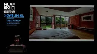 Datum:KL 2017 Showcase: Chan Chin Yeow (C. Y. Chan Architect, Malaysia)