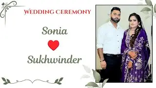 🛑LIVE  || Wedding Ceremony || Sonia weds Sukhwinder || Virk Photography -95015-53502