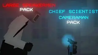 Large Speakermen and Chief Scientist Cameraman packs. Melon Playground | Skibidi toilet. Plaidus MPG