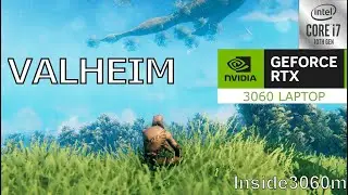 Valheim | RTX 3060 Laptop GPU &ndash; Benchmark & FPS Test
