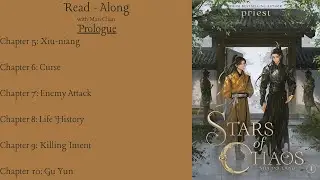 Stars of Chaos Vol .1 Read Along || PROLOGUE Pt. 2: Chapters 5-10 || 杀破狼 by Priest