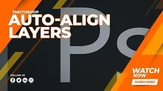 How to Align Layers in Photoshop - Naveen kushen