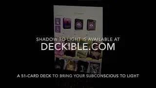 Shadow to Light Deck Now Available