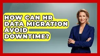 How Can HR Data Migration Avoid Downtime? - Legal And HR SaaS Stack