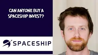 Can anyone buy a spaceship invest?