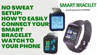 How to Connect Your Smart Bracelet Watch to Your Phone: Easy Setup Guide #SmartBraceclet #AliExpress