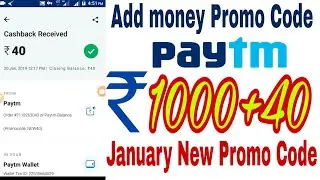 Paytm new add money promo code 2019 | Paytm Add Money offer | Paytm Cashback offers Today