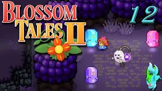 Blossom Tales 2 - Ep 12 - Back on Track in Periwinkle Woods