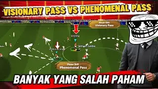 MANA YANG TERBAIK UNTUK BONGKAR PERTAHANAN, VISIONARY PASS VS PHENOMENAL PASS EFOOTBALL