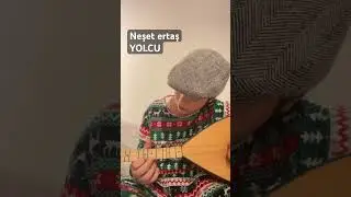 Neşet Ertaş (YOLCU)