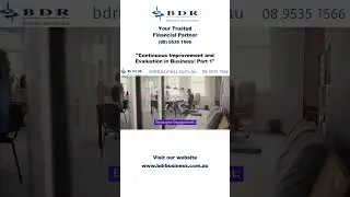 Continuous Improvement and Evaluation in Business: Part 1 | BDR Business Accountants Peel