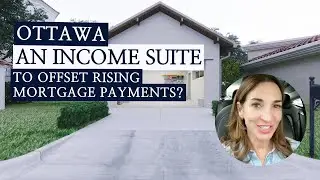 Own a Home in Ottawa? Offset mortgage interest hikes with an income suite / coach house