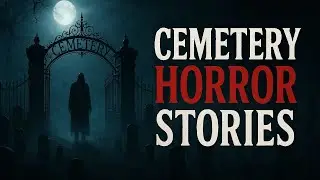 4 Creepy TRUE Cemetery Horror Stories That&rsquo;ll Chill You to the Bone