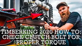 TimberKing 2020 How to Check Clutch Bolt for Proper Torque