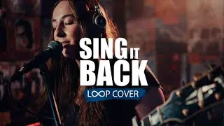 Sing It Back | Moloko loop cover (duo)