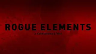 B'STARD-IZED REVIEWS - Rogue Elements - TV Series Proof Of Concept