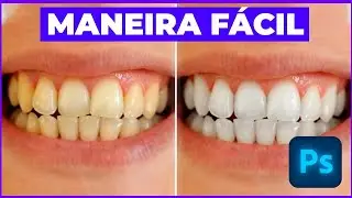 Como CLAREAR DENTES no PHOTOSHOP   Deixar DENTES BRANCOS ATUALIZADO 2025!
