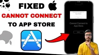 Cannot Connect App Store on Any iPhone 😱 | Fix Cannot Connect to App Store Error on iPhone After iOS