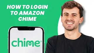 How to Login to Amazon Chime