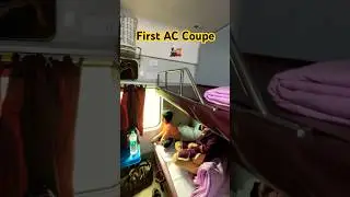 Train 🚂 First AC Coupe Kaisa Hota Hai 😱 #shorts #trending #firstac