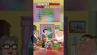 Ranking 5 Hilarious Family Guy Moments