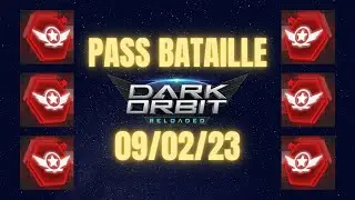 DARKORBIT - Pass bataille du 09/02 (la déception) FR