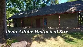 Pena Adobe Historical State Park