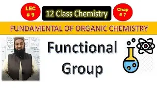Chemistry  2nd year Lecture 09 Chapter 7 Functional group