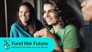 Fund Her Future, H&R Block's Small Business Grant for Women