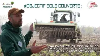 Objectif Sols Couverts (3/5) : Quand et comment détruire son couvert ?