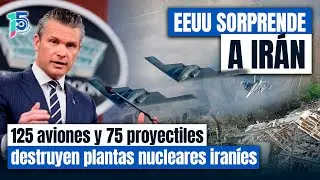 Operaci&oacute;n Martillo de Medianoche: As&iacute; destruy&oacute; EEUU plantas nucleares de Ir&aacute;n