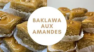 [RECETTE] BAKLAWA AUX AMANDES