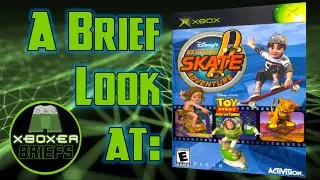 Disney's Extreme Skate Adventure | XboxerBriefs - Original Xbox Review