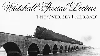 Over-Sea Railroad Lecture by John Blades