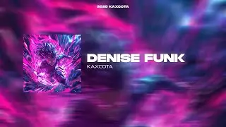 KAXCOTA - DENISE FUNK! | OFFICIAL MUSIC VIDEO