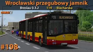 OMSI 2 #198: Wrocławski przegubowy jamnik | Breslau 0.3.2 - 🚍119 | Solaris Urbino 18 III