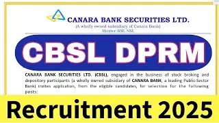 Canara Bank Securities Ltd (CBSL) DPRM Trainee Recruitment 2025. CBSL Vacancy 2025.