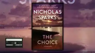 The Choice by Nicholas Sparks - Audiobook