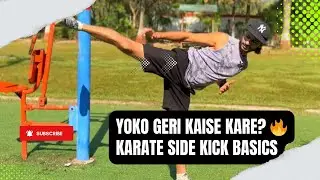 Yoko Geri Kaise Kare? 🔥 Karate Side Kick Basics 